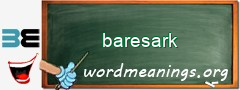 WordMeaning blackboard for baresark